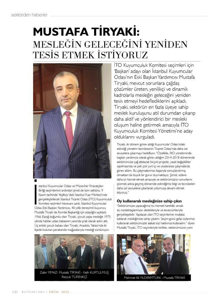 İto Kuyumculuk Komitesi Başkan Adayı Mustafa Tiryakiden Özel Röportaj.